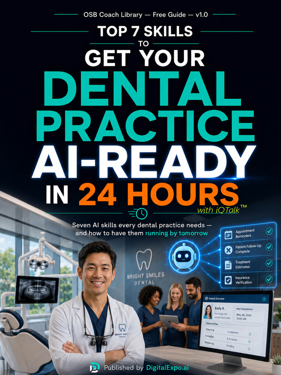 Top 7 Skills to Get Your Dental Practice AI-Ready in 24 Hours