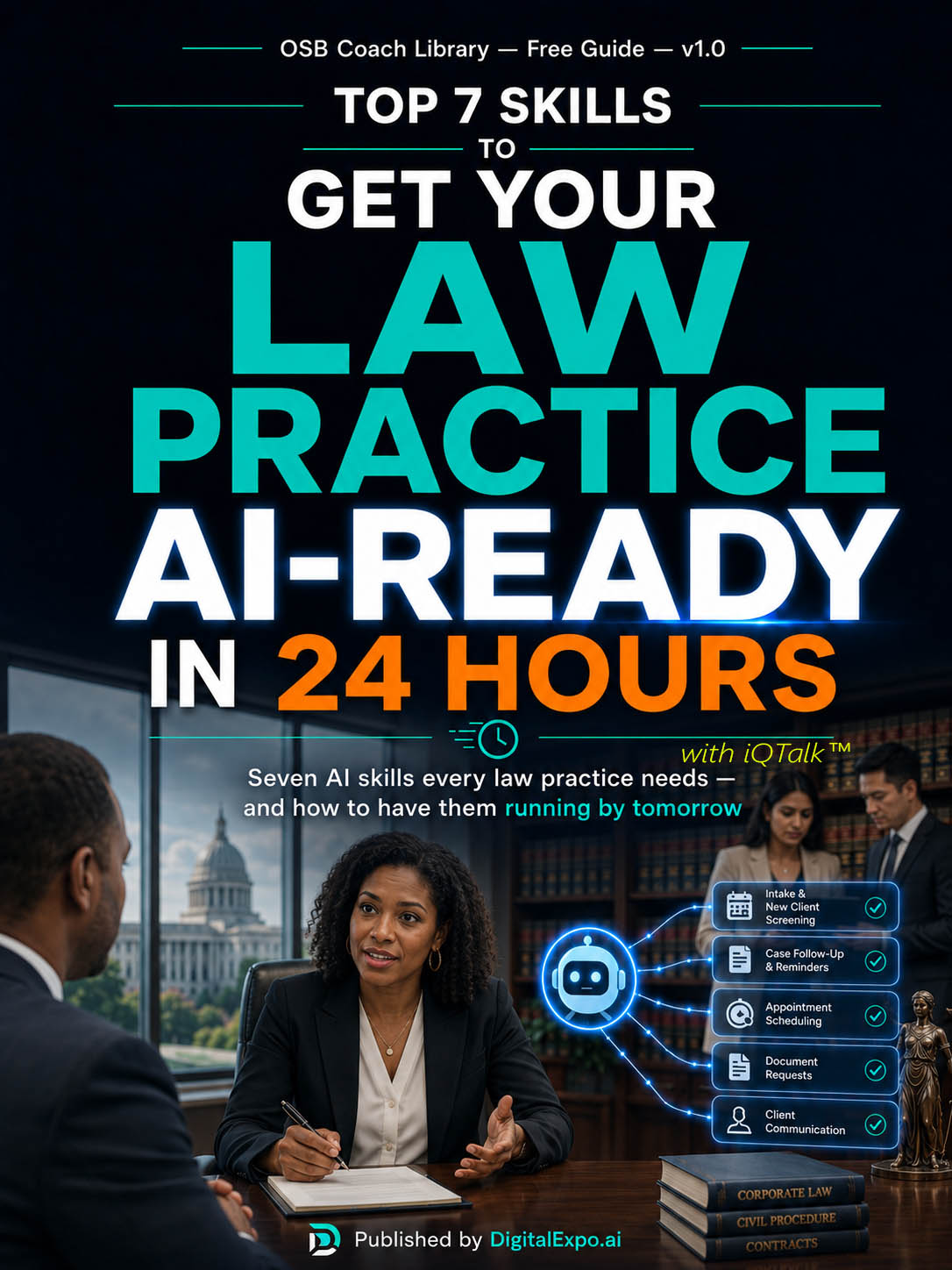 Top 7 Skills to Get Your Law Practice AI-Ready in 24 Hours